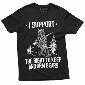 I Support The Right To Keep And Arm Bears T-Shirt | Funny Bear Parody Tee |